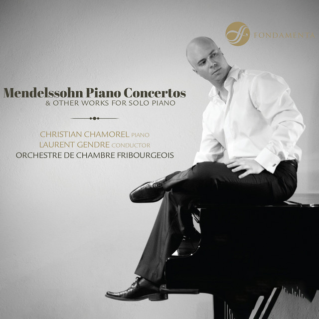Mendelssohn: Piano Concertos & Other Works for Solo Piano cover art
