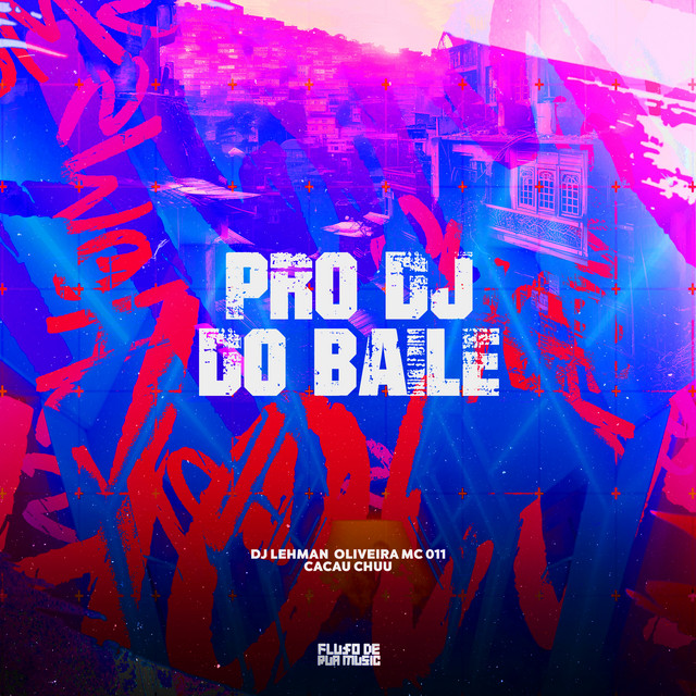 Pro Dj do Baile