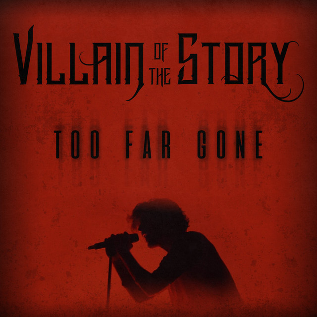 Too Far Gone