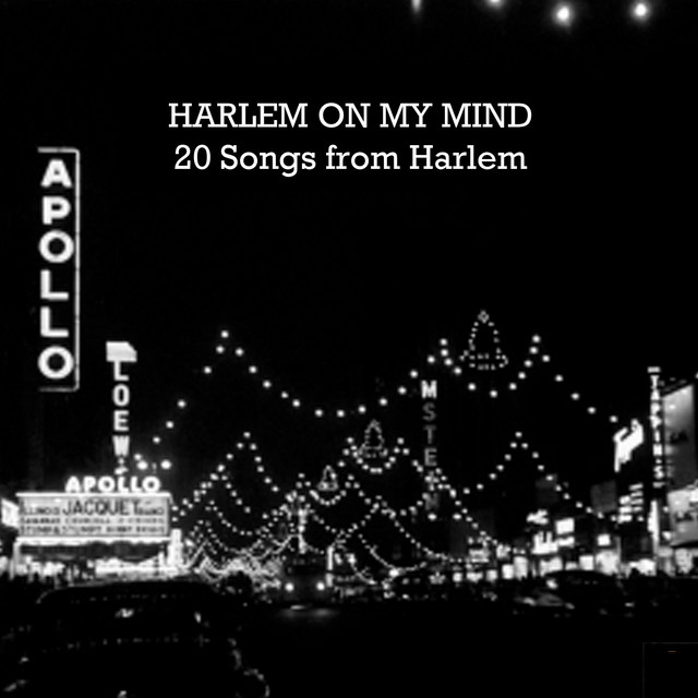 Harlem On My Mind, 20 Songs from Harlem - Compilation by Various