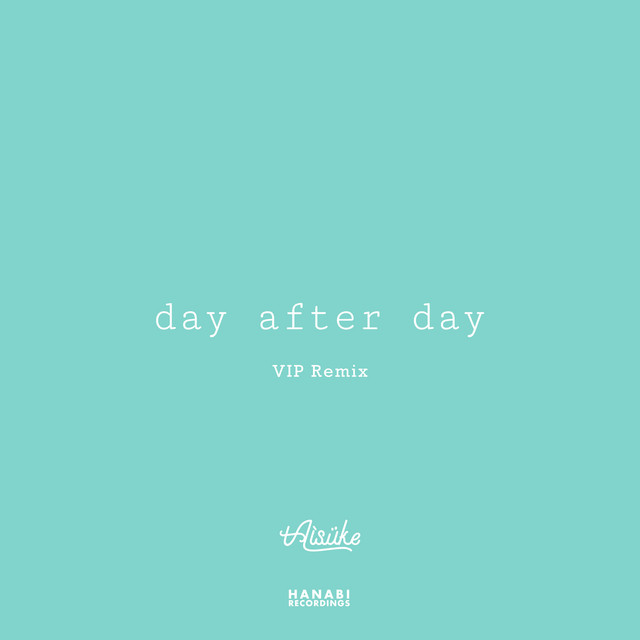 day after day - VIP Remix