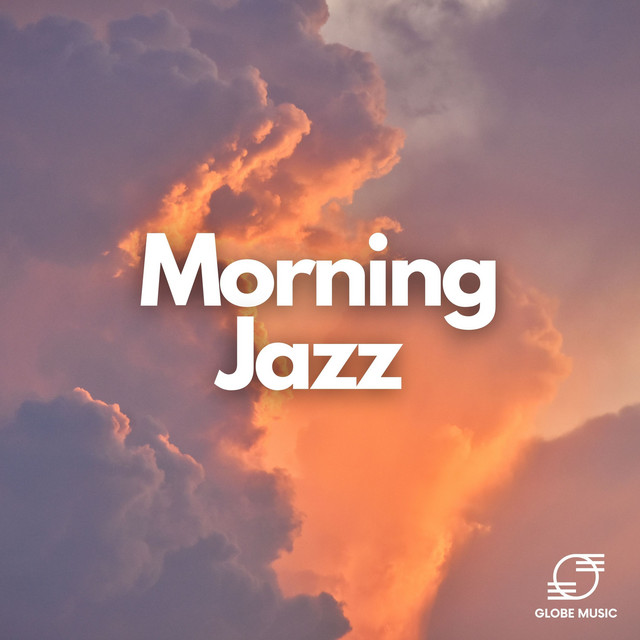 Smooth Jazz Mornings: Brunch Time - Album by Morning Jazz | Spotify