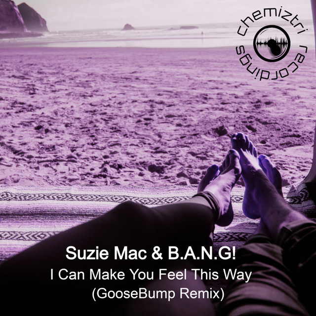 I Can Make You Feel This Way - Goosebump Remix cover art