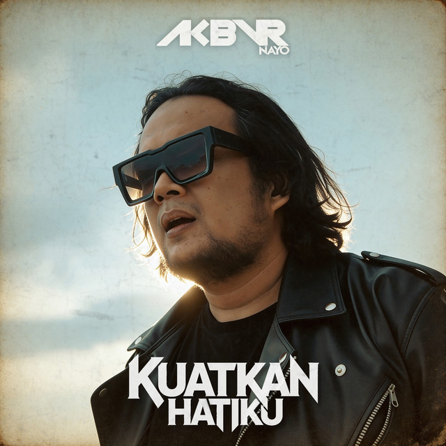 Kuatkan Hatiku