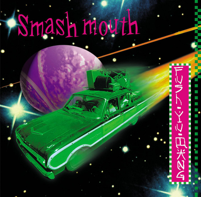 Fush Yu Mang Album By Smash Mouth Spotify