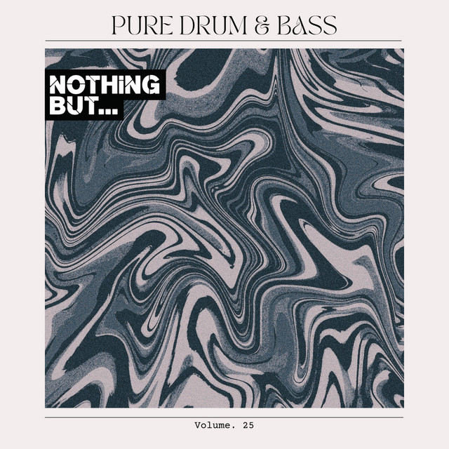 Nothing But... Pure Drum & Bass, Vol. 25 cover