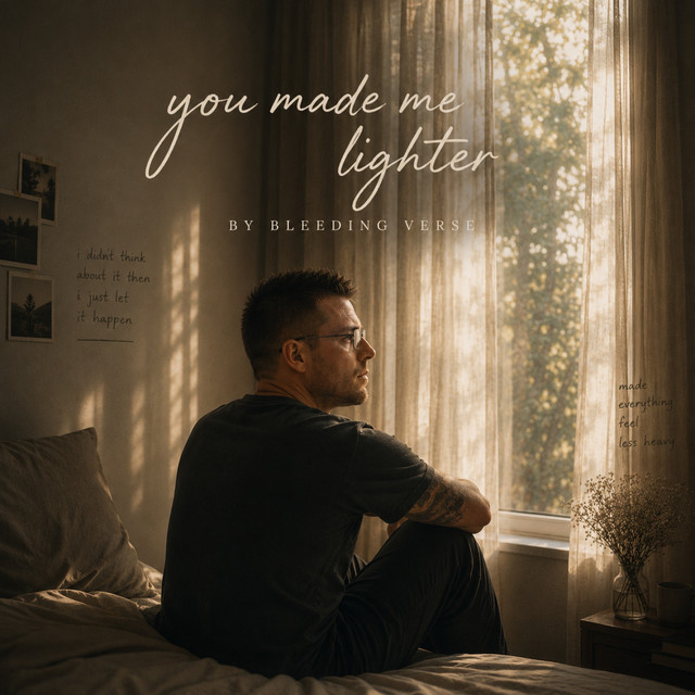 You Made Me Lighter - Single by Bleeding Verse | Spotify