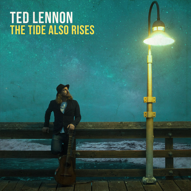 The Tide Also Rises - Album by Ted Lennon | Spotify