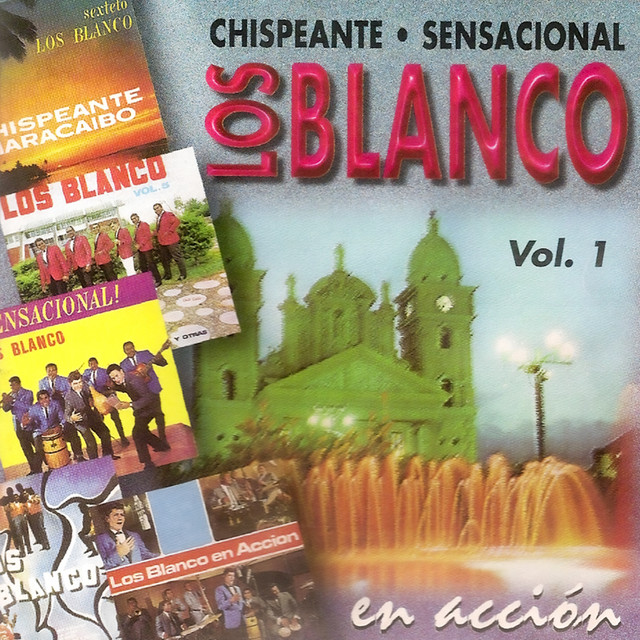 Chispeante Sensacional Los Blancos En Acción, Vol. 1 cover art
