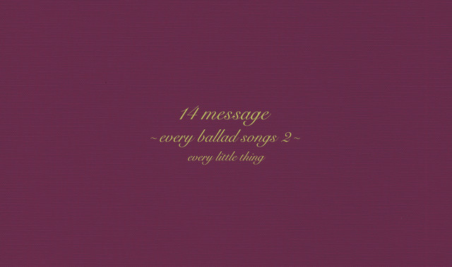 14 message 〜every ballad songs 2〜 - Compilation by Every Little