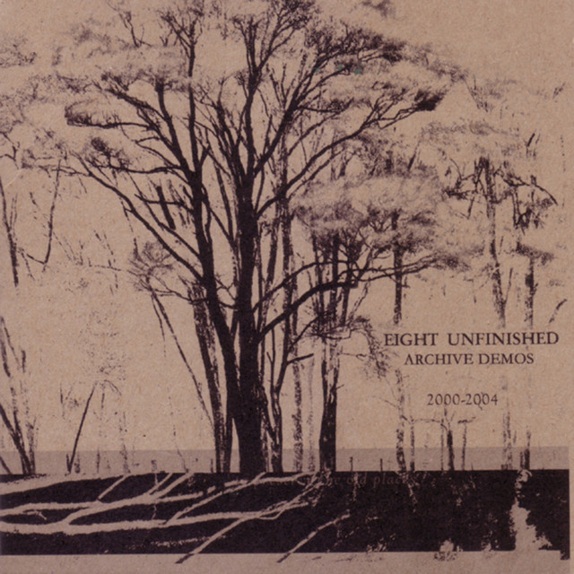 Eight Unfinished Archive Demos (2000 - 2004) cover art