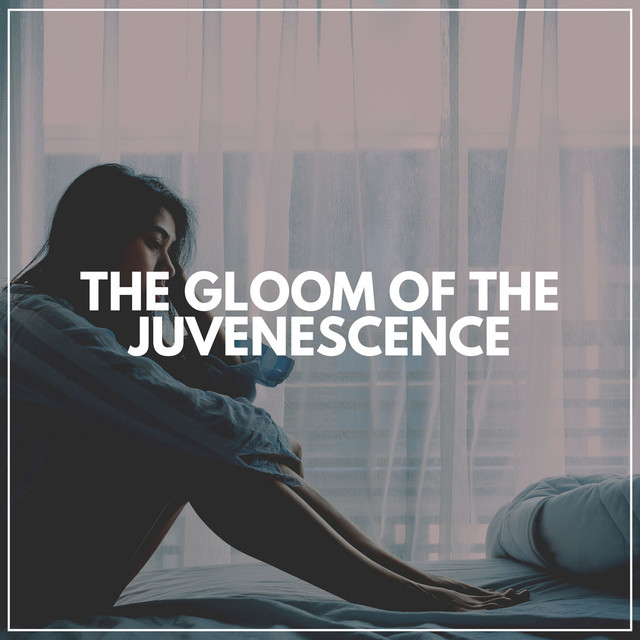 The Gloom of the Juvenescence cover art