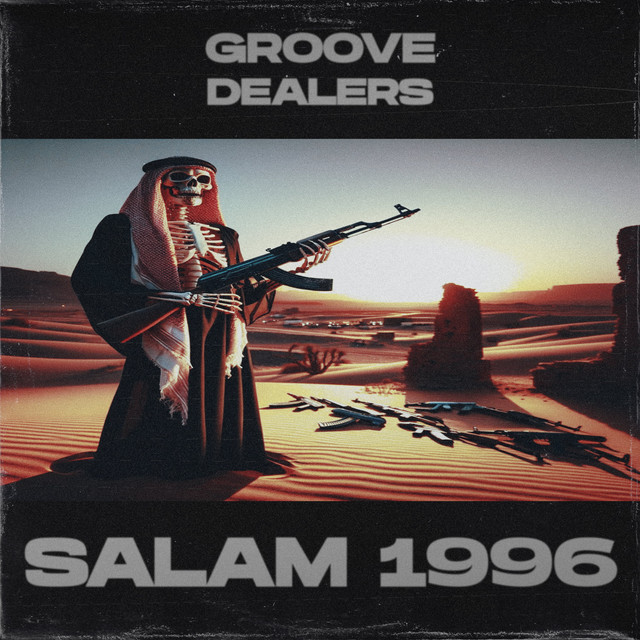 Groove Dealers - Salam 1996 (feat. Memphis Cult & MC Spade)