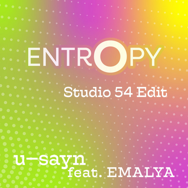 ENTROPY - Studio 54