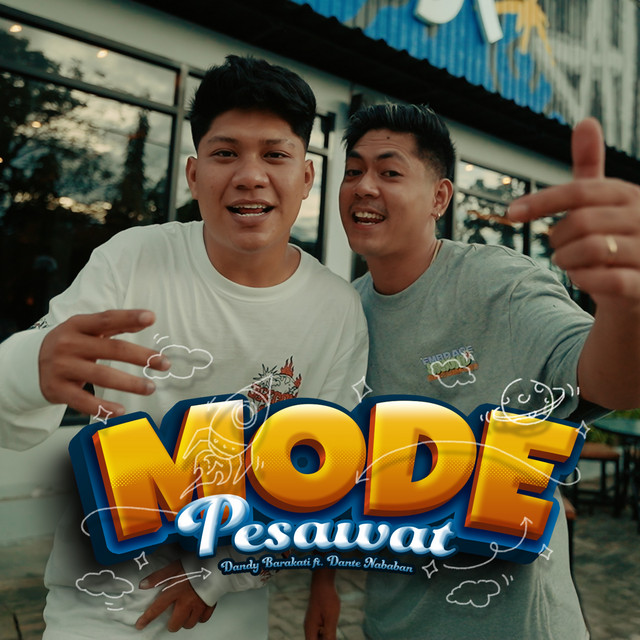 Dandy Barakati & Dante Nababan - MODE PESAWAT