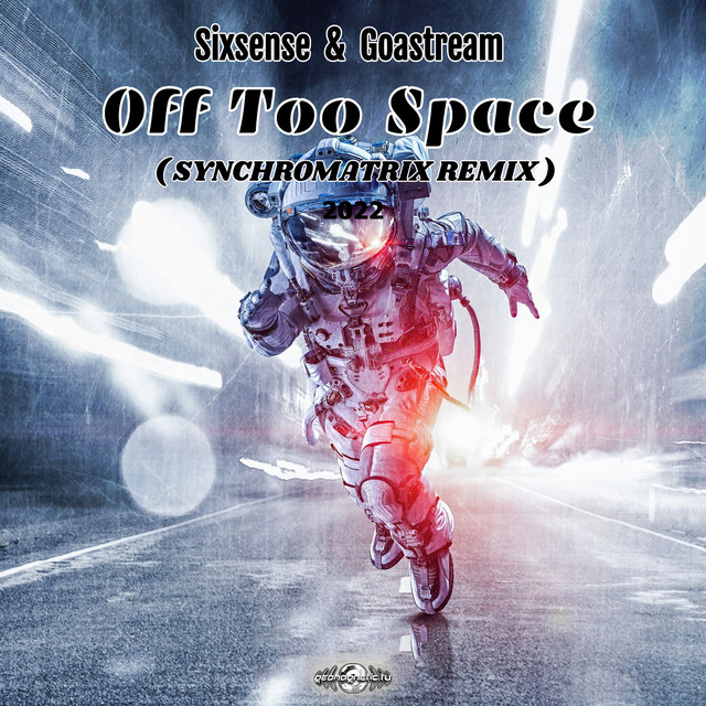 Off To Space - Synchromatrix Remix 2022