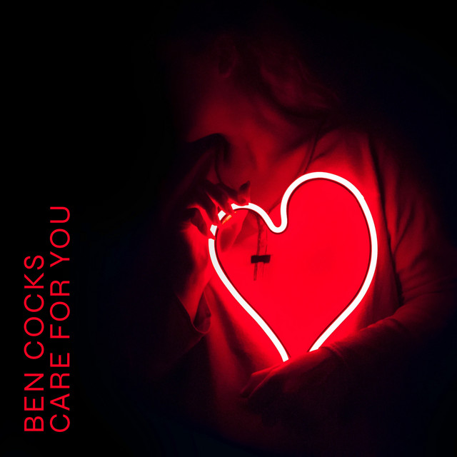 Care for You by Ben Cocks