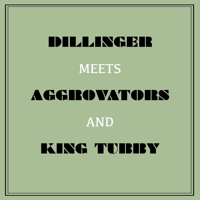 Dillinger Meets Aggrovators & King Tubby cover art