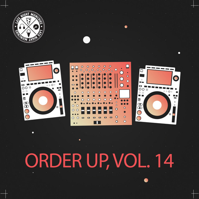 Order Up, Vol. 14 - Compilation by Various Artists | Spotify
