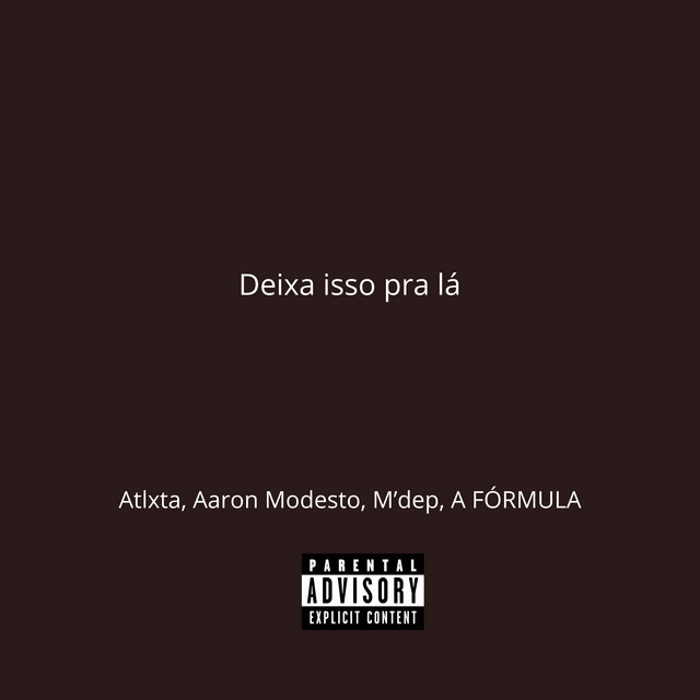 Deixa Isso pra Lá