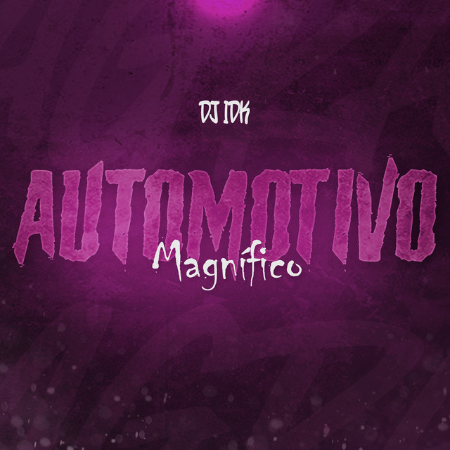 AUTOMOTIVO MAGNÍFICO