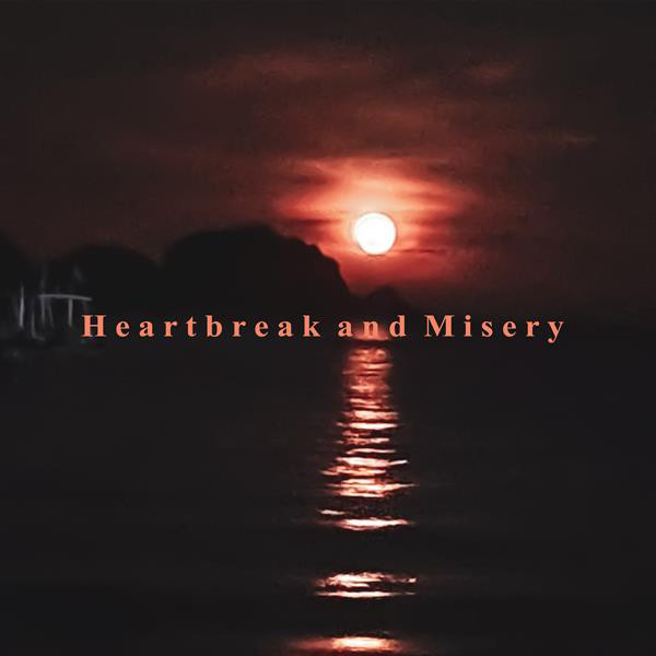 Heartbreak and Misery cover art