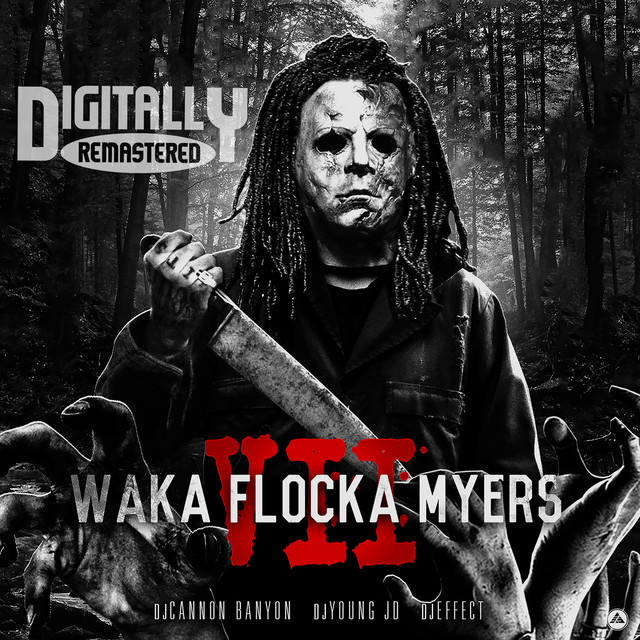 Waka Flocka Myers 7 cover art