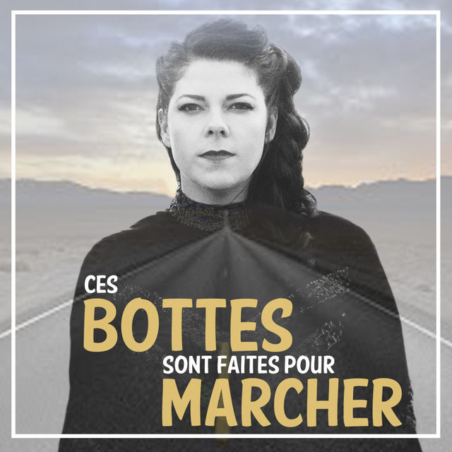 Ces bottes sont faites pour marcher cover