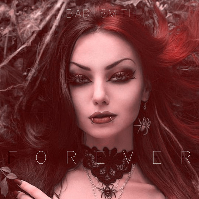 FOREVER - Single by Bad Smith | Spotify