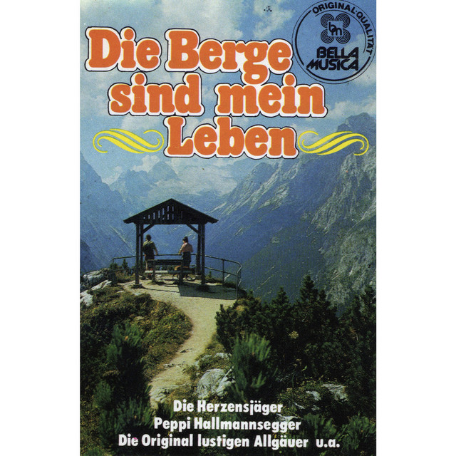 Die Berge sind mein Leben