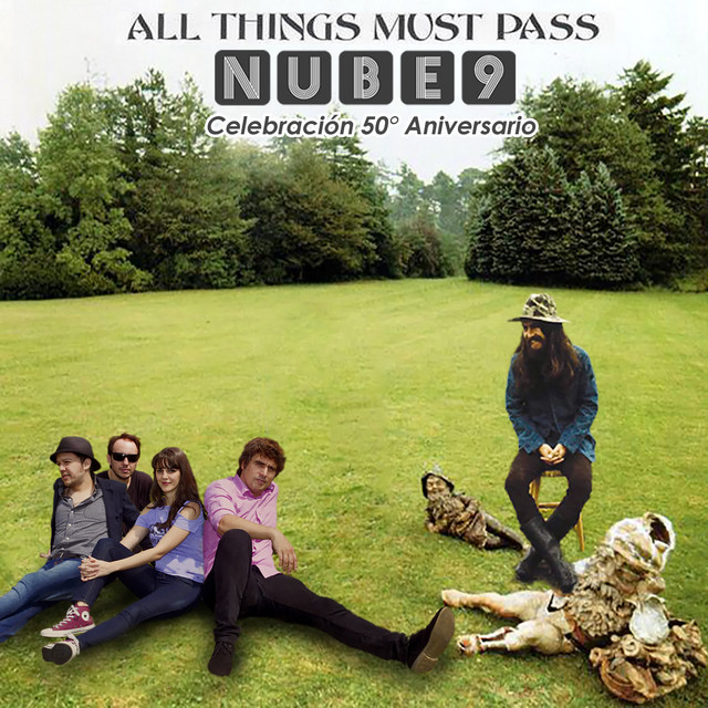 All Things Must Pass - song and lyrics by Nube 9 | Spotify
