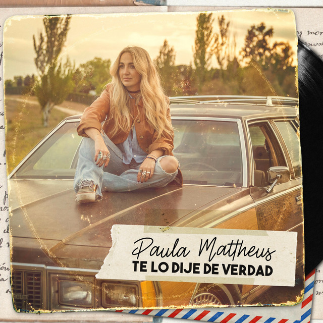 Cover of Te Lo Dije de Verdad by Paula Mattheus