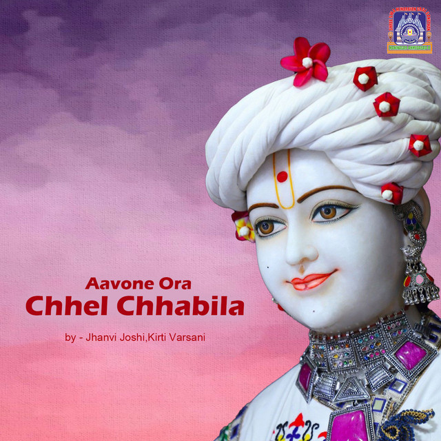 Aavone Ora Chhel Chhabila