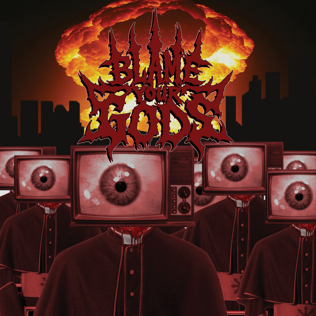 Blame Your Gods