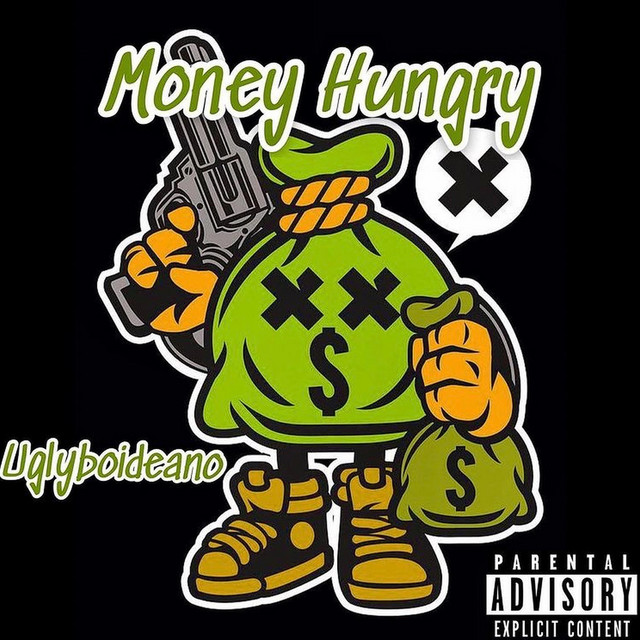 Money Hungry Single By Uglyboideano Spotify