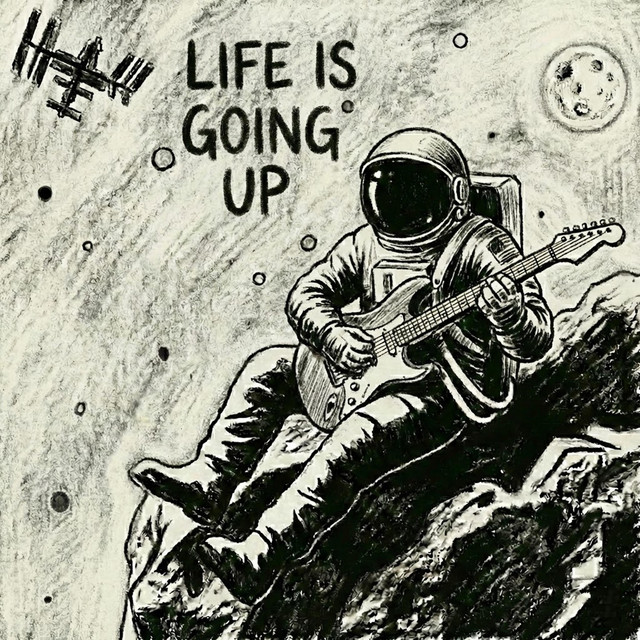 Life Is Going Up