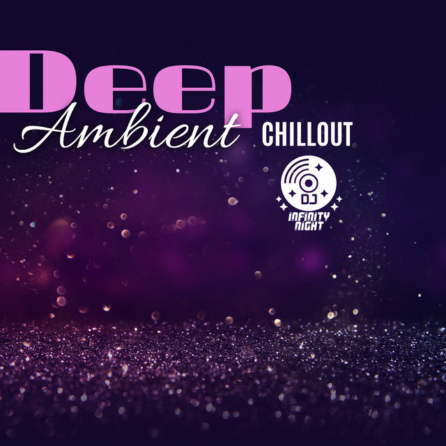 Deep Ambient Chillout: Ambientodellic Space Symphony cover art