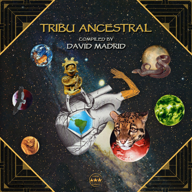 Tribu Ancestral (Compiled by David Madrid) cover