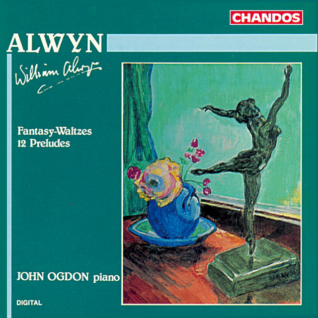 Alwyn: Fantasy-Waltzes & Twelve Preludes cover art
