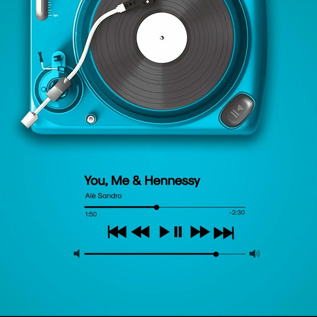 You, Me & Hennessy