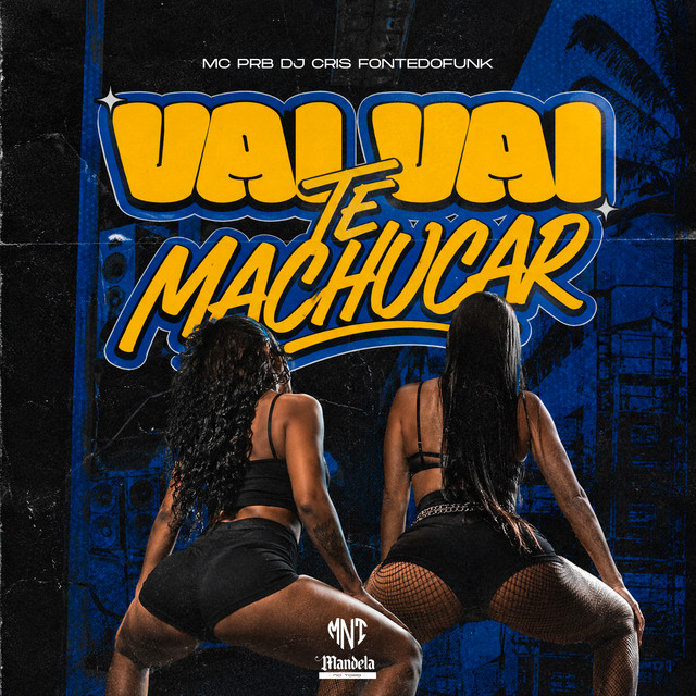 Vai Vai Te Machucar