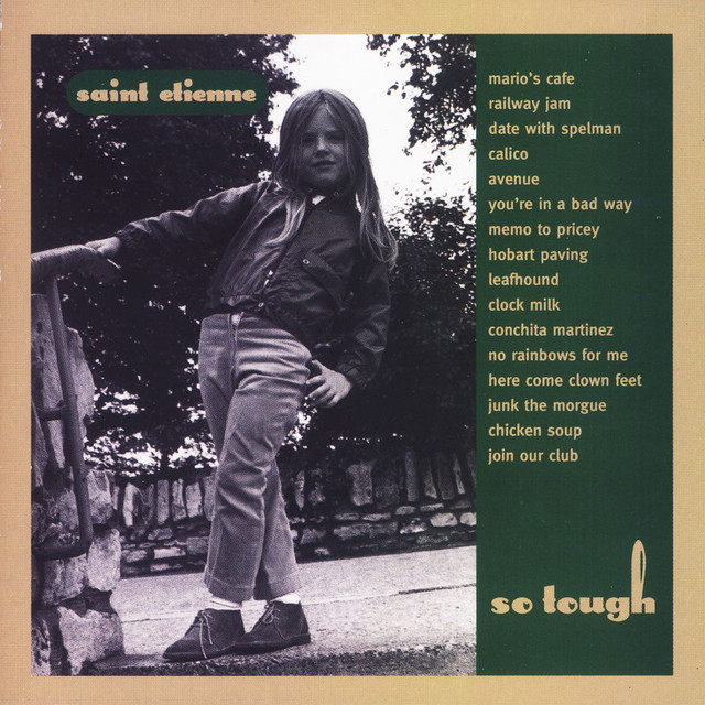 So Tough (US Release) - Album by Saint Etienne | Spotify