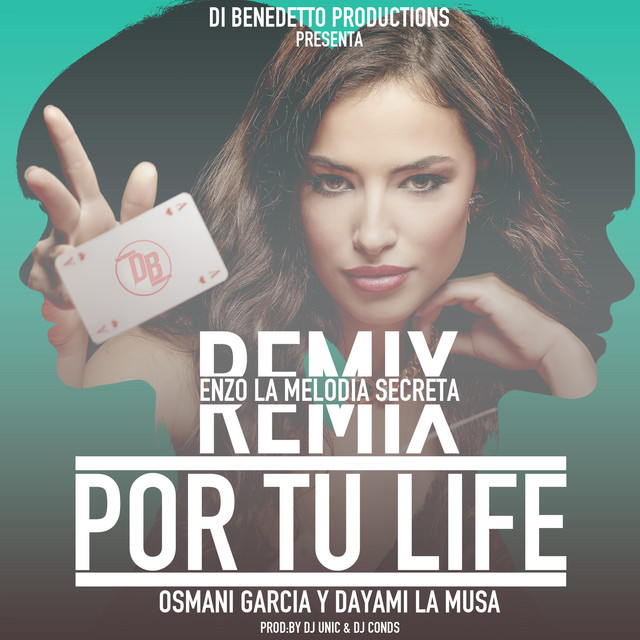 Por Tu Life Remix (with Osmani Garcia “La Voz” & Dayami La Musa)