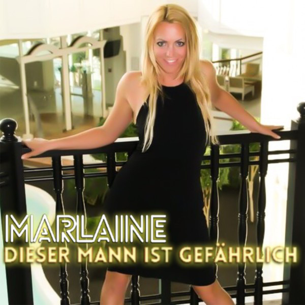 Обкладинка: Dieser Mann ist gefährlich — Marlaine