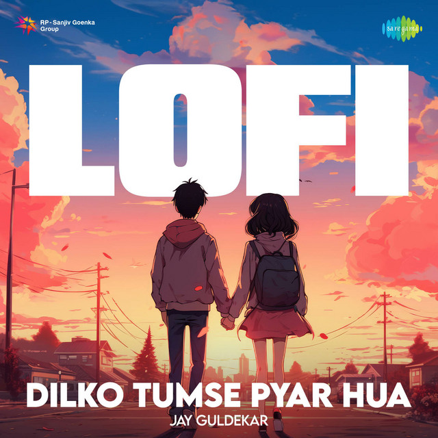Dilko Tumse Pyar Hua - LoFi cover art