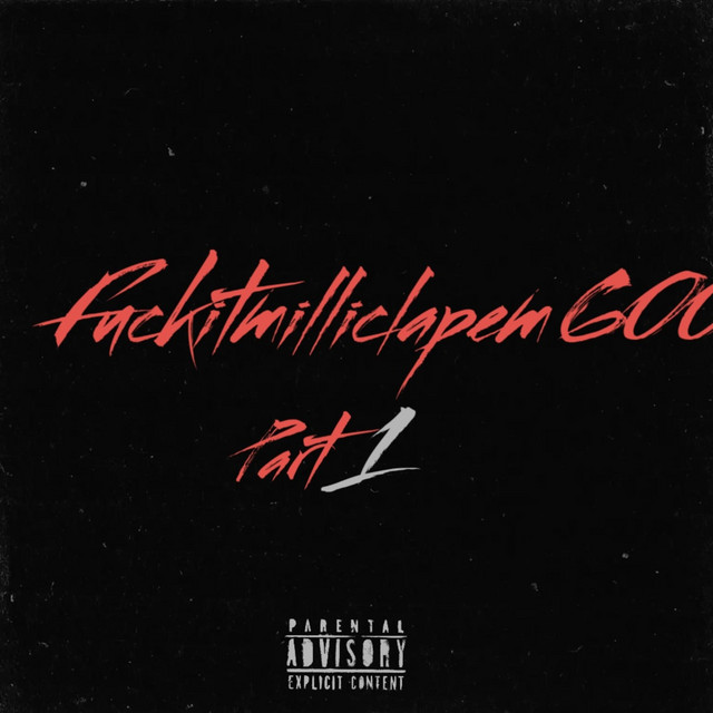 Fuckitmilliclapem600 part 1 cover art