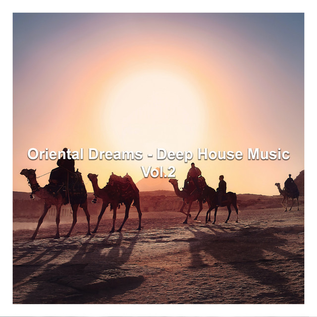 Oriental Dreams - Deep House Music Vol. 2 cover art