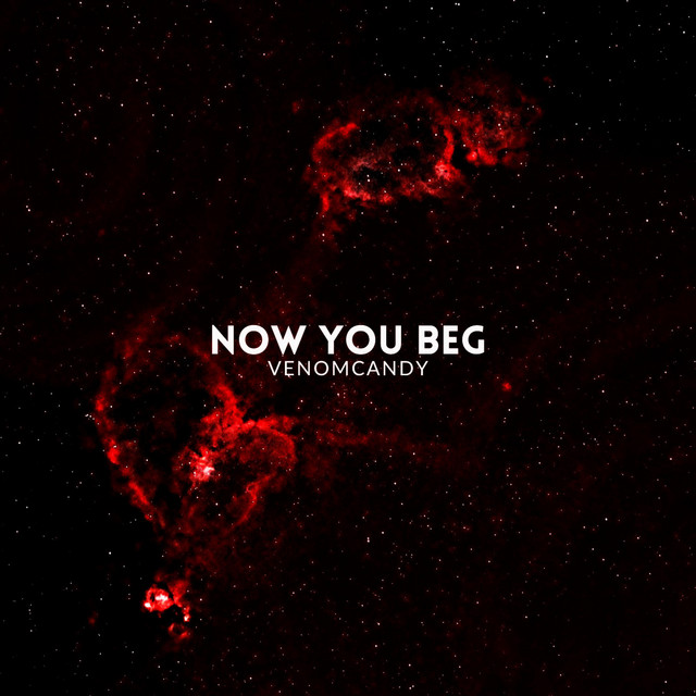 Now You Beg