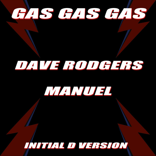 Gas Gas Gas (Initial D Version) cover art