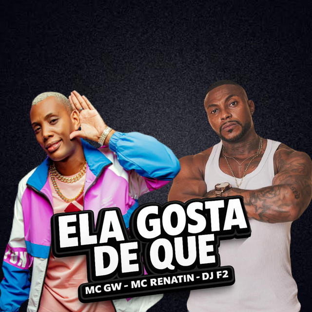 Ela Gosta de Que